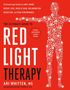 "The Ultimate Guide to Red Light Therapy. Ari Whitten, MS. Revised and Updated Second Edition." Mensch aus leuchtenden Punkten.