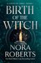 „A Coven of Three - Book 1: Birth of the Witch - Nora Roberts.“ Eine brennende Kerze vor mystischem Hintergrund.