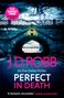 Text: "COVER TO BE REVEALED", "J.D. ROBB", "An Eve Dallas thriller", "PERFECT IN DEATH". Schwarzer Hintergrund, blau-weiße Schrift., Buch