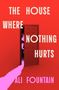 "The House Where Nothing Hurts" steht in großen weißen Buchstaben. Eine geöffnete Tür mit einem Gesicht dahinter auf rotem Hintergrund.