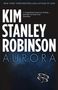 Kim Stanley Robinson: Aurora, Buch