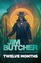 Jim Butcher: Twelve Months, Buch