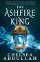 Chelsea Abdullah: The Ashfire King, Buch