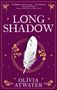 Olivia Atwater: Longshadow, Buch