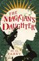 H. G. Parry: Parry, H: Magician's Daughter, Buch