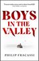 Philip Fracassi: Boys in the Valley, Buch