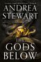 Andrea Stewart: The Gods Below, Buch