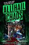 Texte: "ALL HAIL CHAOS", "THE NO.1 SUNDAY TIMES BESTSELLING SERIES", "SARAH REES BRENNAN". Illustration: Dunkler Thron, Krieger mit Schwert.