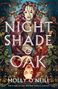 Molly O'Neill: Nightshade and Oak, Buch, Buch