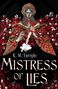 K. M. Enright: Mistress of Lies, Buch