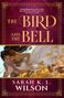 "The Bird and the Bell", Sarah K.L. Wilson. Illustration von zwei umarmenden Figuren, umgeben von goldenen Blumen., Buch