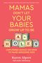 Karen Alpert: Mamas Don't Let Your Babies Grow Up to Be A-holes, Buch