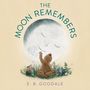 E B Goodale: The Moon Remembers, Buch