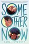 Sarah Everett: Some Other Now, Buch