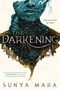 Sunya Mara: The Darkening, Buch