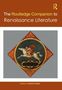 The Routledge Companion to Renaissance Literature, Buch, Buch