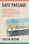 Evelyn Iritani: Safe Passage, Buch
