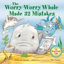 Deborah Diesen: The Worry-Worry Whale Made 32 Mistakes, Buch