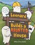 Mike Ciccotello: A Leonard Builds a Haunted House, Buch, Buch