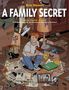 Eric Heuvel: A Family Secret, Buch