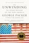 George Packer: Unwinding, Buch, Buch