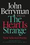 John Berryman: The Heart Is Strange, Buch