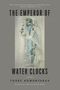 Yusef Komunyakaa: The Emperor of Water Clocks, Buch