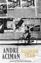 André Aciman: Roman Year, Buch