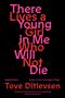 Tove Ditlevsen: There Lives a Young Girl in Me Who Will Not Die, Buch