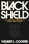 "The Black Shield" oben, darunter "An American Memoir of Family and Power" und "Wilbert L. Cooper". Schlichte, kontrastreiche Gestaltung.