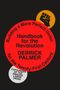 Text in Rot: „Handbook for the Revolution, Derrick Palmer“. Grauer Kreis: „Co-Founder of the Amazon Labor Union“. Oben Faustsymbol.