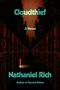 „Cloudthief: A Novel“ von Nathaniel Rich. Ein dunkler Korridor mit roten Lichtern und Bäumen im Hintergrund.