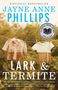 Jayne Anne Phillips: Lark and Termite, Buch
