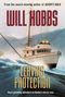 Will Hobbs: Leaving Protection, Buch, Buch