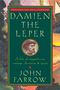 John Farrow: Damien the Leper, Buch