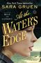 Sara Gruen: At the Water's Edge, Buch