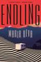 Maria Reva: Endling, Buch