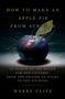 Harry Cliff: How to Make an Apple Pie from Scratch, Buch