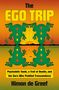 Kimon de Greef: The Ego Trip, Buch