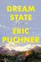 Eric Puchner: Dream State, Buch