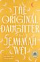 Jemimah Wei: The Original Daughter: A GMA Book Club Pick, Buch