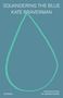 Der Text beschreibt "Squandering the Blue" von Kate Braverman. Eine blaue Träne ist in hellblau umrandet.