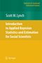 Scott M Lynch: Introduction to Applied Bayesian Statistics and Estimation for Social Scientists, Buch