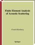 Frank Ihlenburg: Finite Element Analysis of Acoustic Scattering, Buch