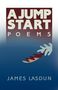 James Lasdun: A Jump Start, Buch