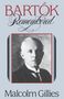 Malcolm Gillies: Bartok Remembered, Buch