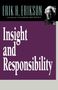 Erik H. Erilson: Insight and Responsibility, Buch