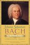 Christoph Wolff: Johann Sebastian Bach: The Learned Musician, Buch