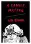 Will Eisner: Family Matter, Buch