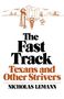 Nicholas Lemann: The Fast Track, Buch